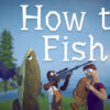 Mua How to Fish chính hãng tại Deluxe Gaming. Câu cá, chiến đấu, nâng cấp trang bị và lập đội cùng bạn bè trong game Online Co-op 1–4 người